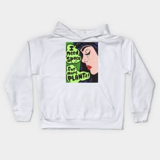 I Need More Plants! Comic Girl Kids Hoodie